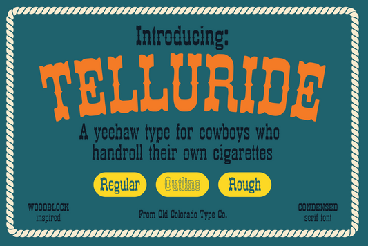 Telluride Typeface